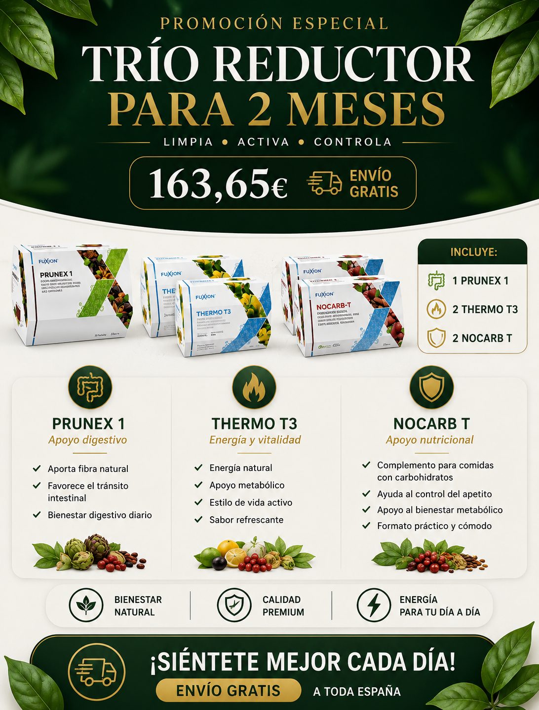 Combo Trio Reductor 2 meses FuXion - 163,65 EUR - 1 Prunex1 + Thermo T3 x2 + Nocarb-T x2