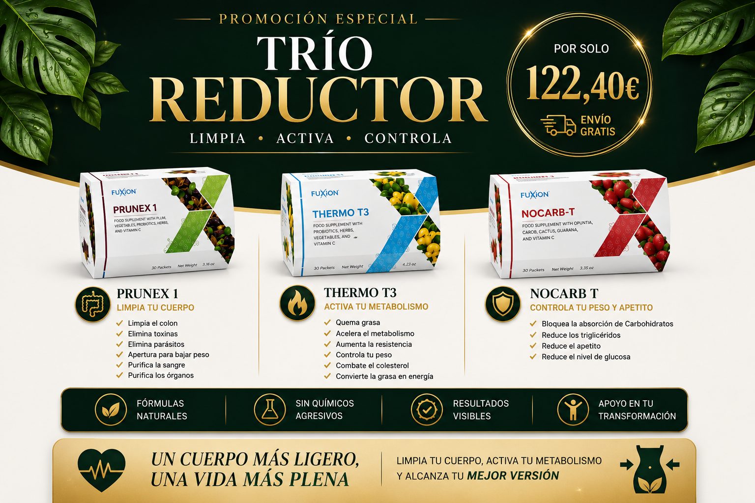 Combo Trio Reductor FuXion - 122,40 EUR - Prunex1 + Thermo T3 + Nocarb-T